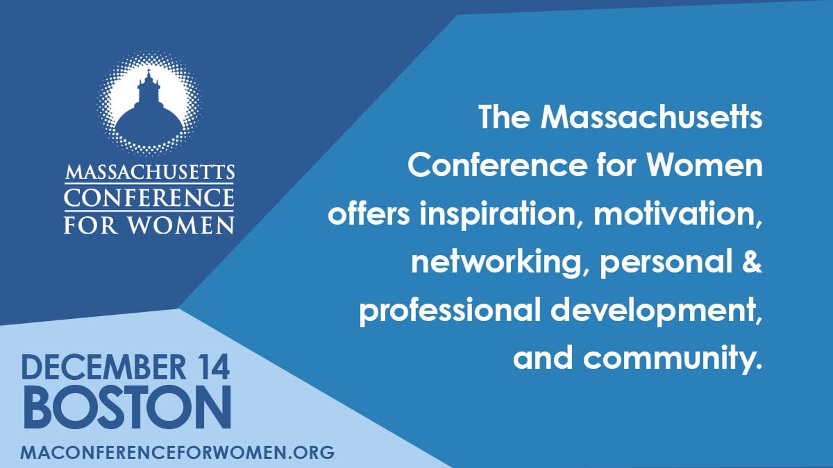 The 2024 Massachusetts Conference for Women MA Conference for Women