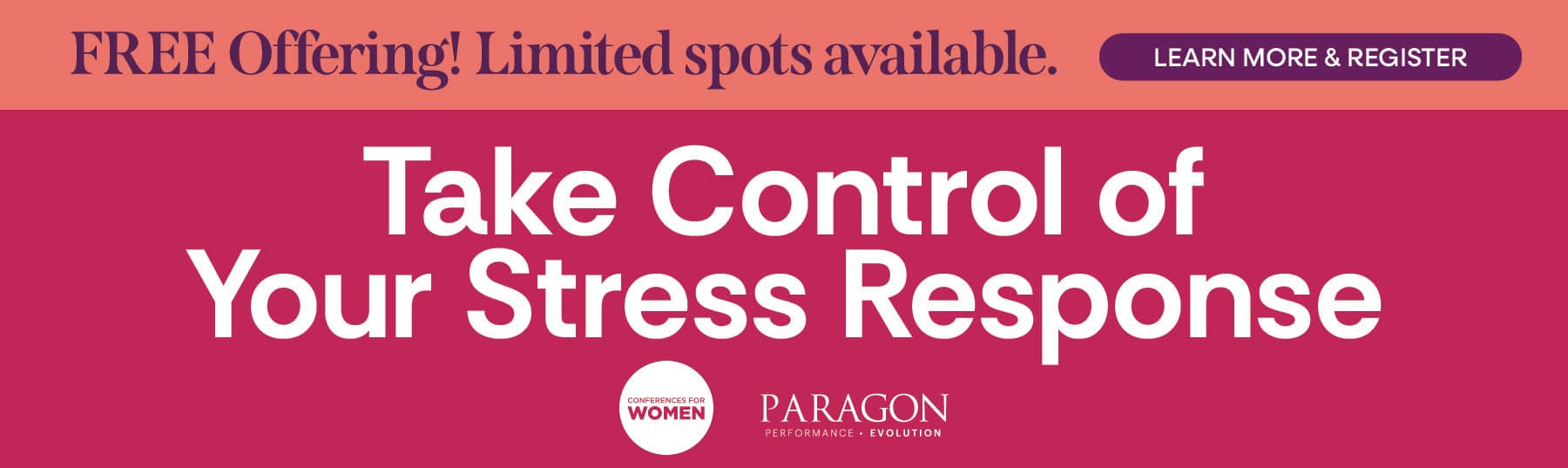 Take Control of Your Stress Response: wellness offering by the Conferences for Women and Paragon